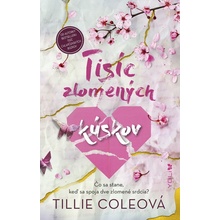 Tisíc zlomených kúskov - Tillie Cole