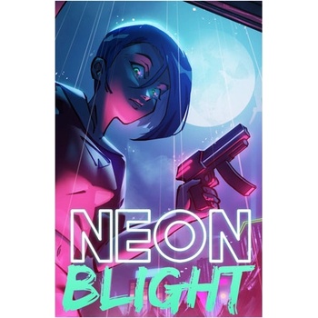 Neon Blight