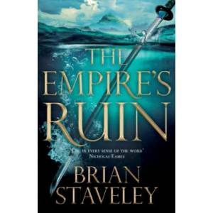 Empire's Ruin | STAVELEY BRIAN (ISBN: 9781509823000)