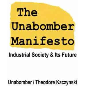 The Unabomber Manifesto: Industrial Society and Its Future (ISBN: 9781599867403)