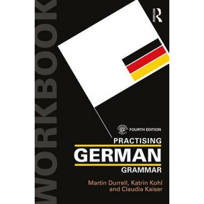 Practising German Grammar Durrell Martin
