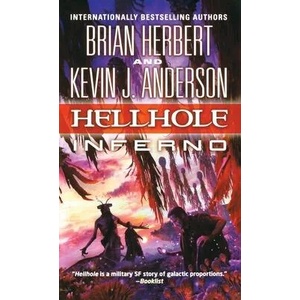Hellhole Inferno | Brian Herbert, Kevin J. Anderson (ISBN: 9781250751331)
