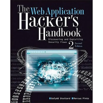 Web Application Hacker's Handbook: Finding and Exploiting Security Flaws 2e