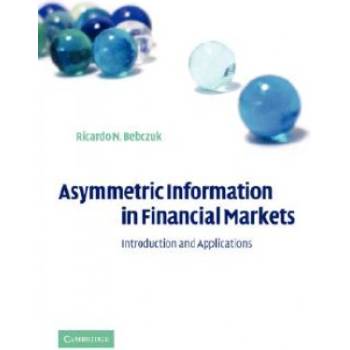 Asymmetric Information in Financial Markets | Bebczuk, Ricardo N.