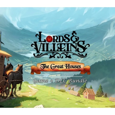 Lords and Villeins (The Great Houses Edition)