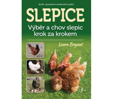 Slepice - Laura Bryant