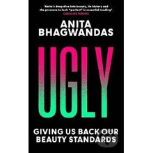 Ugly - Anita Bhagwandas