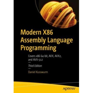 Modern X86 Assembly Language Programming | Daniel Kusswurm (2023)