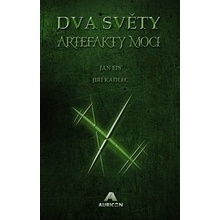 Dva světy: Artefakty moci - Jan Eis, Jiří Kadlec