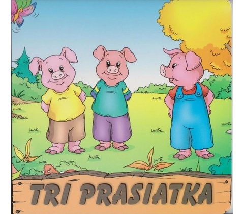 Tri prasiatka