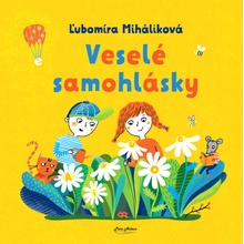 Veselé samohlásky - Ľubomíra Miháliková