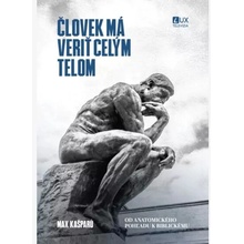 Človek má veriť celým telom - Max Kašparů