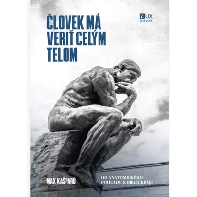 Človek má veriť celým telom - Max Kašparů