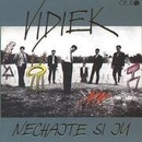 VIDIEK - NECHAJTE SI JU LP