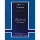 Alive to Language PB