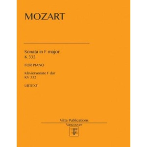 Sonata in F major: K 332. Urtext | Wolfgang Amadeus Mozart (ISBN: 9781981686681)