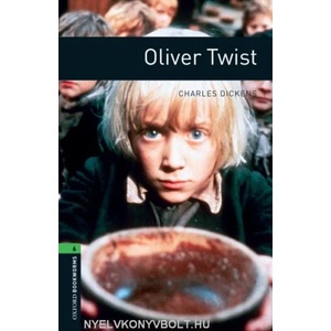 Oxford Bookworms Library: Level 6: : Oliver Twist (2008)