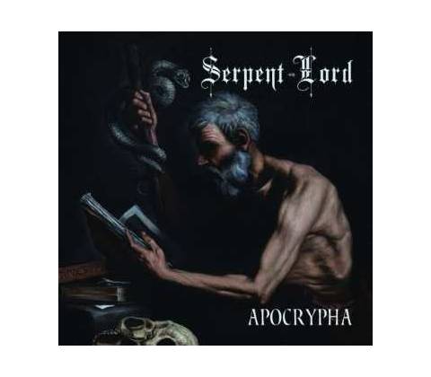 Serpent Lord - Apocrypha CD