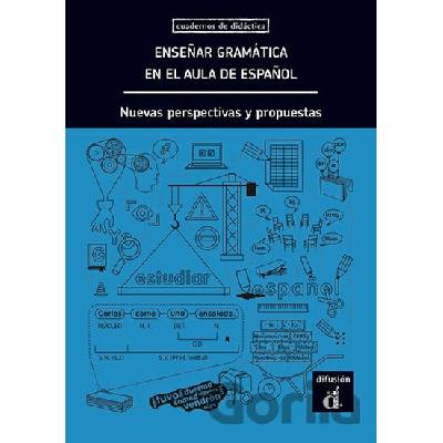 Ensenar gramática en el aula de espanol - Libro del profesor - Klett
