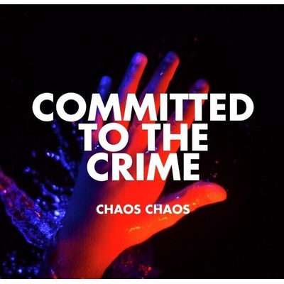 Chaos Chaos - Committed To The Crime (Red Coloured) (LP) (0810155840587)