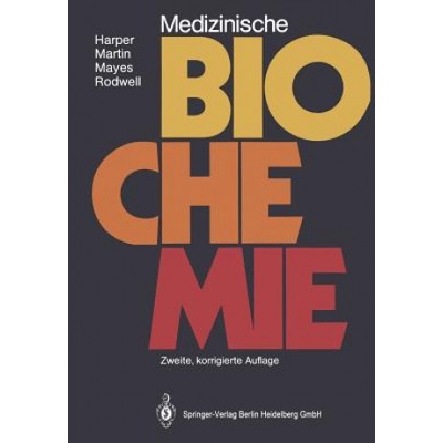 Medizinische Biochemie, 1 (Harold A. Harper,David W. Martin,Peter A. Mayes,Victor W. Rodwell)(Brožovaná)