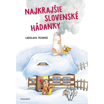 Najkrajšie slovenské hádanky - Ladislava Pechová ilustrácie
