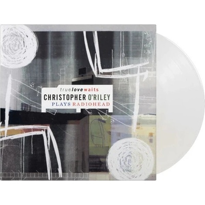 O'Riley Christopher - True Love Waits 1000 Cps Clear LP