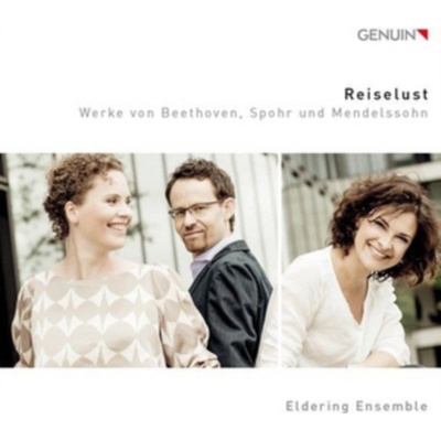 Eldering Ensemble - Reiselust - Werke von Beethoven, Spohr Und Mendelssohn CD