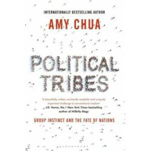 Political Tribes | Amy Chua (ISBN: 9781408881538)