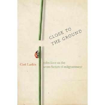 Close to the Ground | Geri Larkin