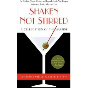 Shaken Not Stirred | Anistatia Miller (2013)