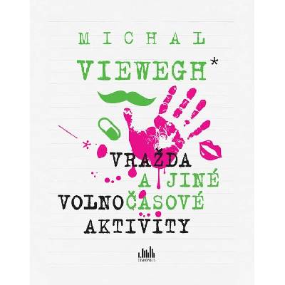 Vražda a jiné volnočasové aktivity