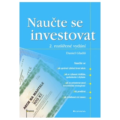 Naučte se investovat - Daniel Gladiš