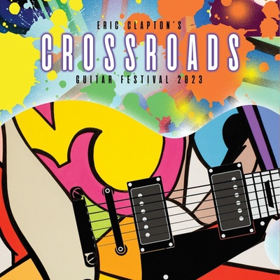 Crossroads Guitar Festival 2023 Clapton Eric x CD