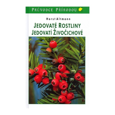 Jedovaté rostliny - jedovatí živočichové