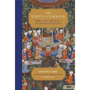 Exile's Cookbook | Ibn Razin Al-Tujibi (2023)