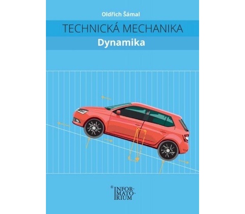 Technická mechanika Dynamika