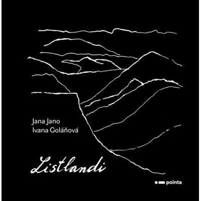 Listlandi - Jana Jano, Ivana Goláňová