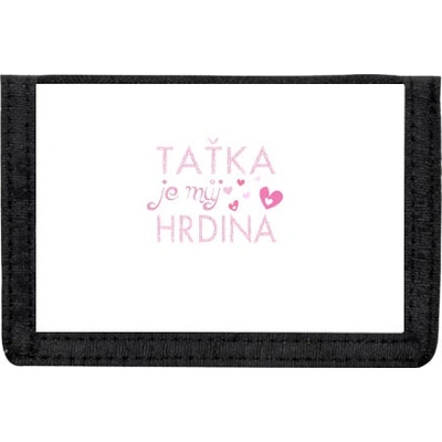 Peněženka na suchý zip Taťka je můj hrdina