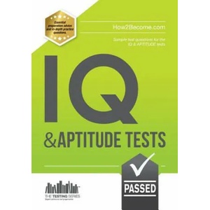 IQ and Aptitude Tests: Numerical Ability, Verbal Reasoning, Spatial Tests, Diagrammatic Reasoning and Problem Solving Tests | RICHARD MCMUNN (2014)