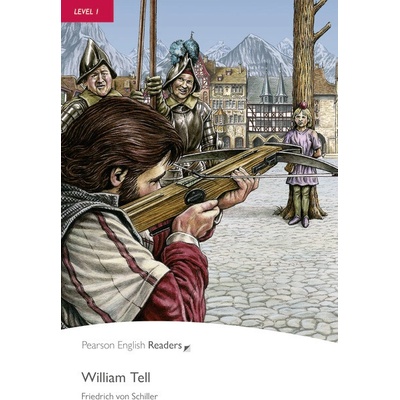 William Tell - Schiller, Friedrich von