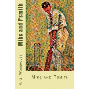 Mike and Psmith | P G Wodehouse (ISBN: 9781976111853)