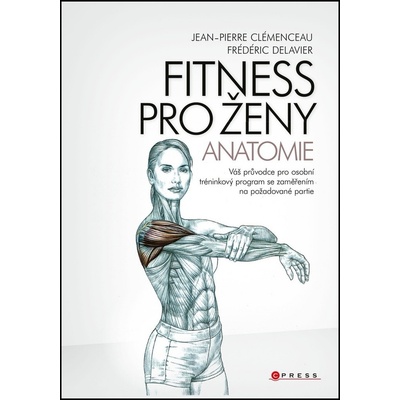 Fitness pro ženy - Jean-Pierre Clémenceau, Frédéric Delavier