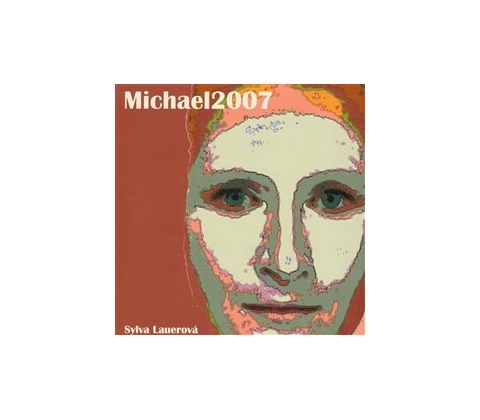 Michael2007 - Sylva Lauerová