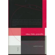 Idea, číslo, pravidlo - Vojtěch Kolman