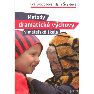 Metody dramatické výchovy v mateřské škole