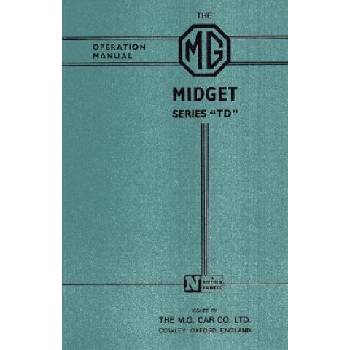 Mg Midget Td - Mg Owners' Handbook