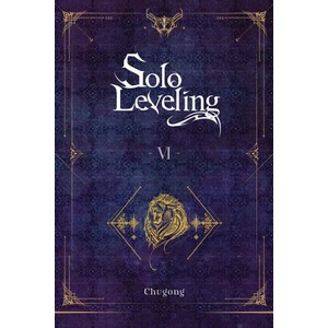 Solo Leveling, Vol. 6 (ISBN: 9781975319373)