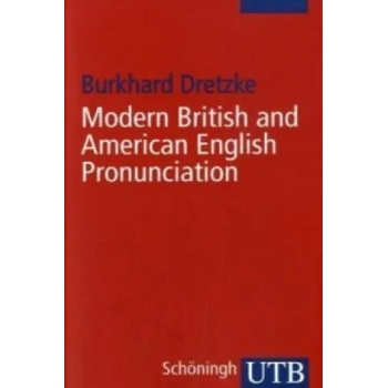 Image 1 of Modern British and American English Pronunciation | Burkhard Dretzke