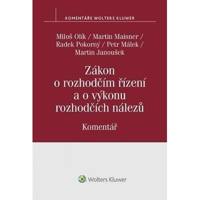 Zákon o rozhodčím řízení č. 216-1994 Sb., 2. vyd. - komentář - Miloš; Maisner Martin; Pokorný Radek; Málek Petr O